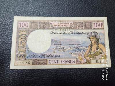 20250102外国纸币专场 -  新赫布里底 1975年100 法郎 原票美品