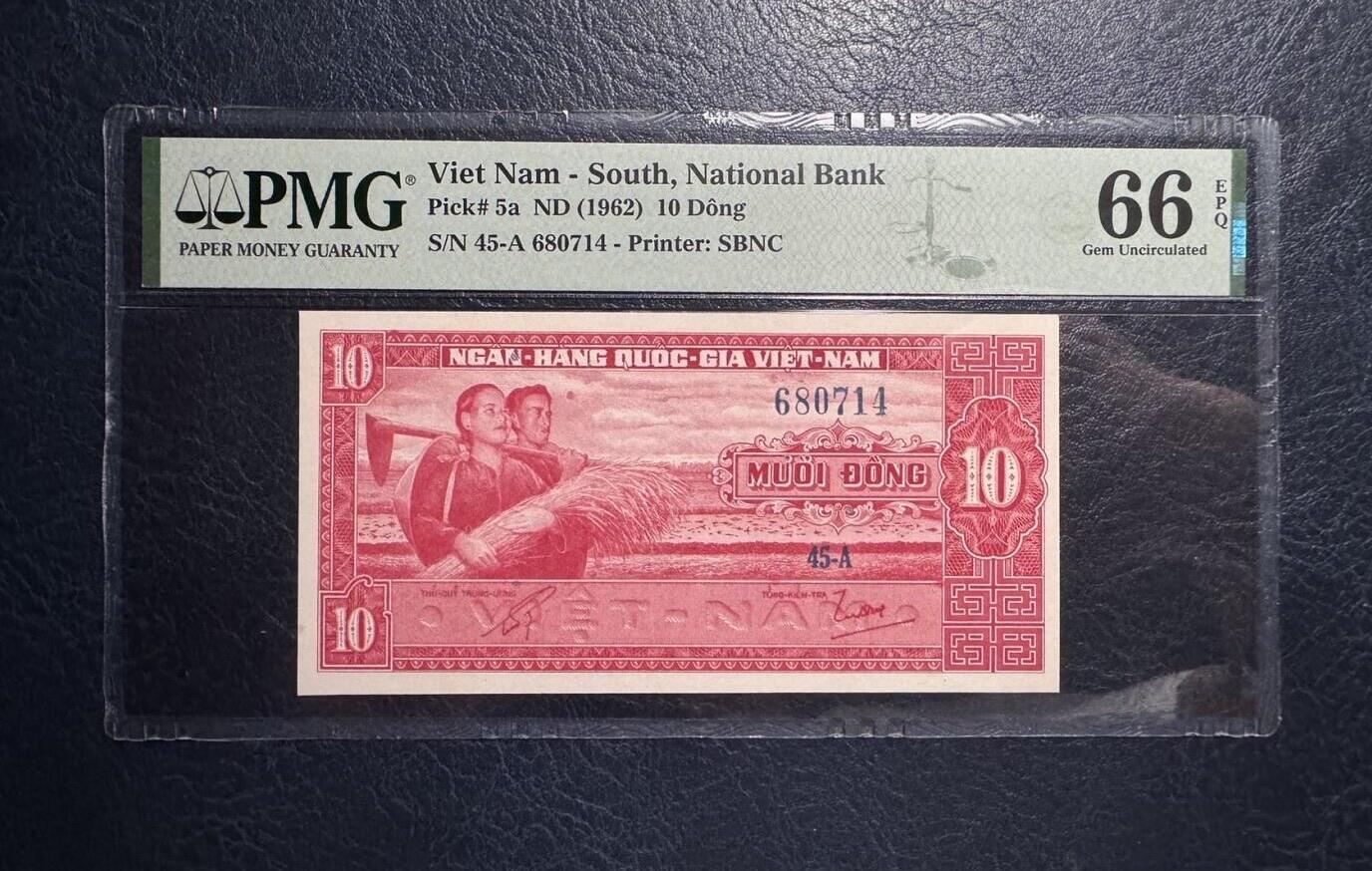收藏联盟Quantum Auction 第405期拍卖 @征集拍品 长期供货可享分佣福利 1962年南越10盾 PMG66E