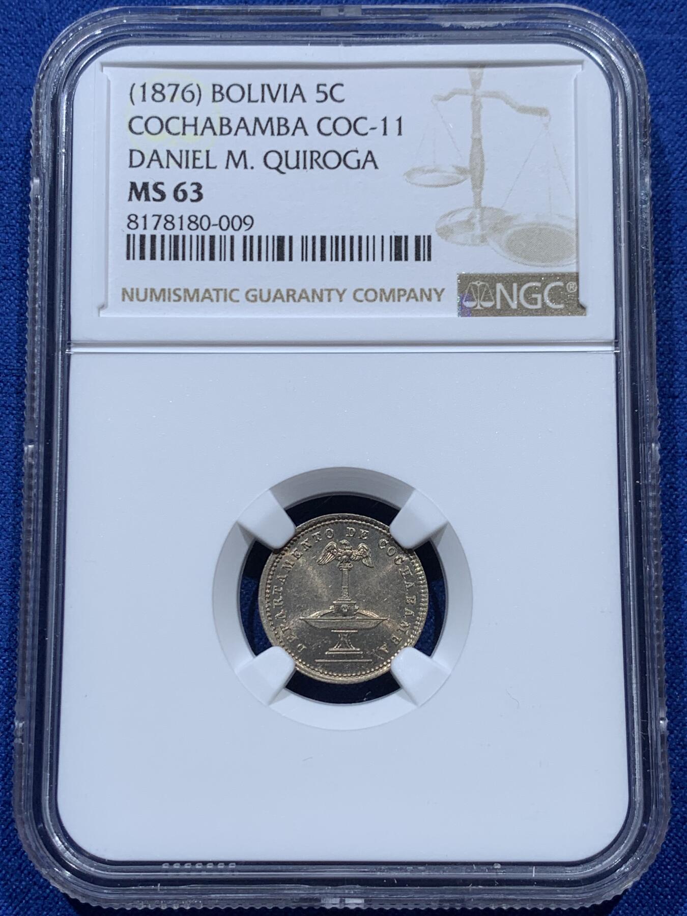 《竞宝斋》第347场 周日，周一，周二  3场连拍 （全场包邮） NGC MS63 玻利维亚1876年科恰班巴市5分硬币