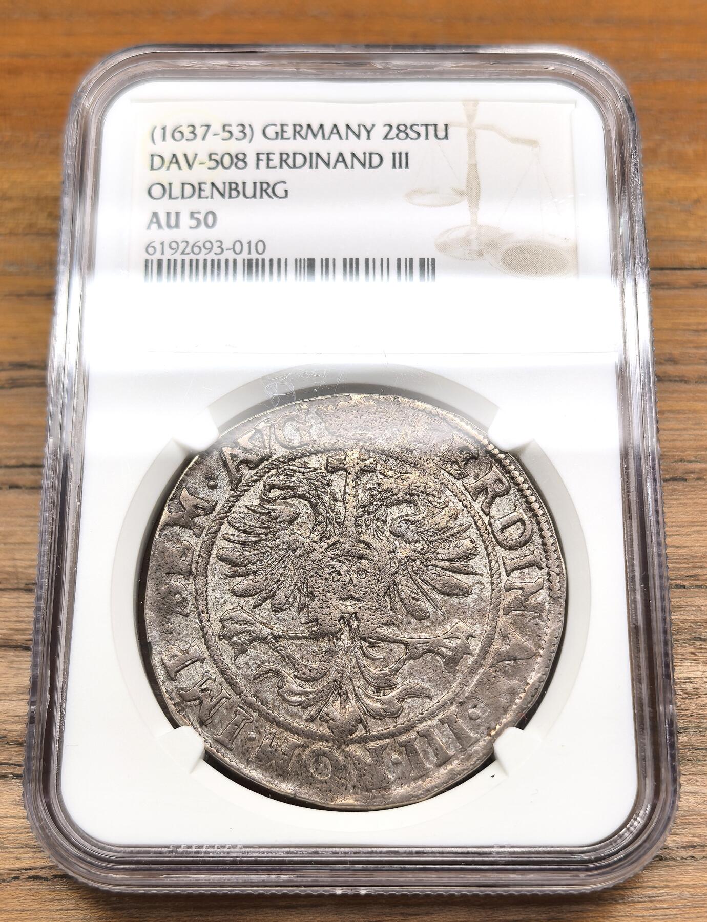 迎新专场，年货大集！凡希社世界钱币微拍第二百九十六期 1637-53德国奥尔登堡伯国28STU大银NGC-AU50，打制粗犷，气韵古朴的一枚！