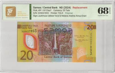 PThappally收藏第44次拍卖，英联邦地区硬币纸币 - 萨摩亚 Samoa, ND 2024 -20 Tala Polymer, Replacement ZZ, Sign. Latimuia & Maiava, Pick 49* SN# ZZ0037893 TQG 68 GEPQ Superb Gem unc
