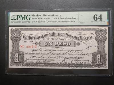 己巳二月第二拍 - 【拍品071】墨西哥政府特许银行1913年1比索PMG64分，墨西哥革命时期地方发行