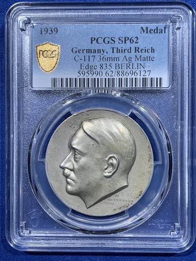 《竞宝斋》第357场 周日，周一  2场连拍 （全场包邮） - PCGS SP62 1939年德国民族社会主义工人党党魁50大寿纪念银章 顶级天鹅绒彩德三名品 状态细节不输63