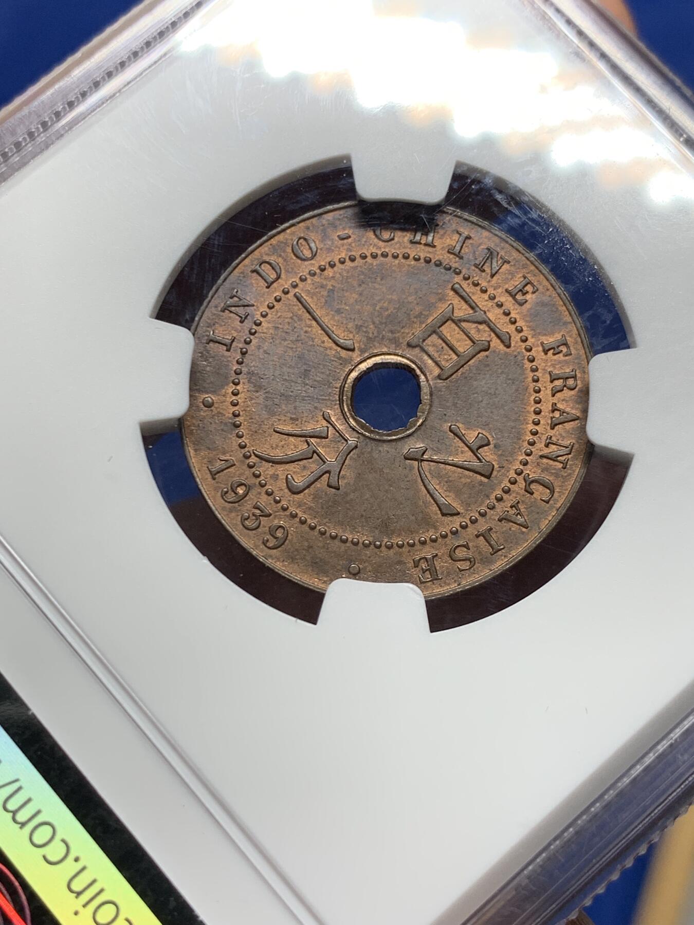 《竞宝斋》第359场 周日，周一  2场连拍 （全场包邮） NGC MS64BN 法属印支 1939年A 百分之一 中孔铜币，玛丽安娜女神，汉字经典品种。