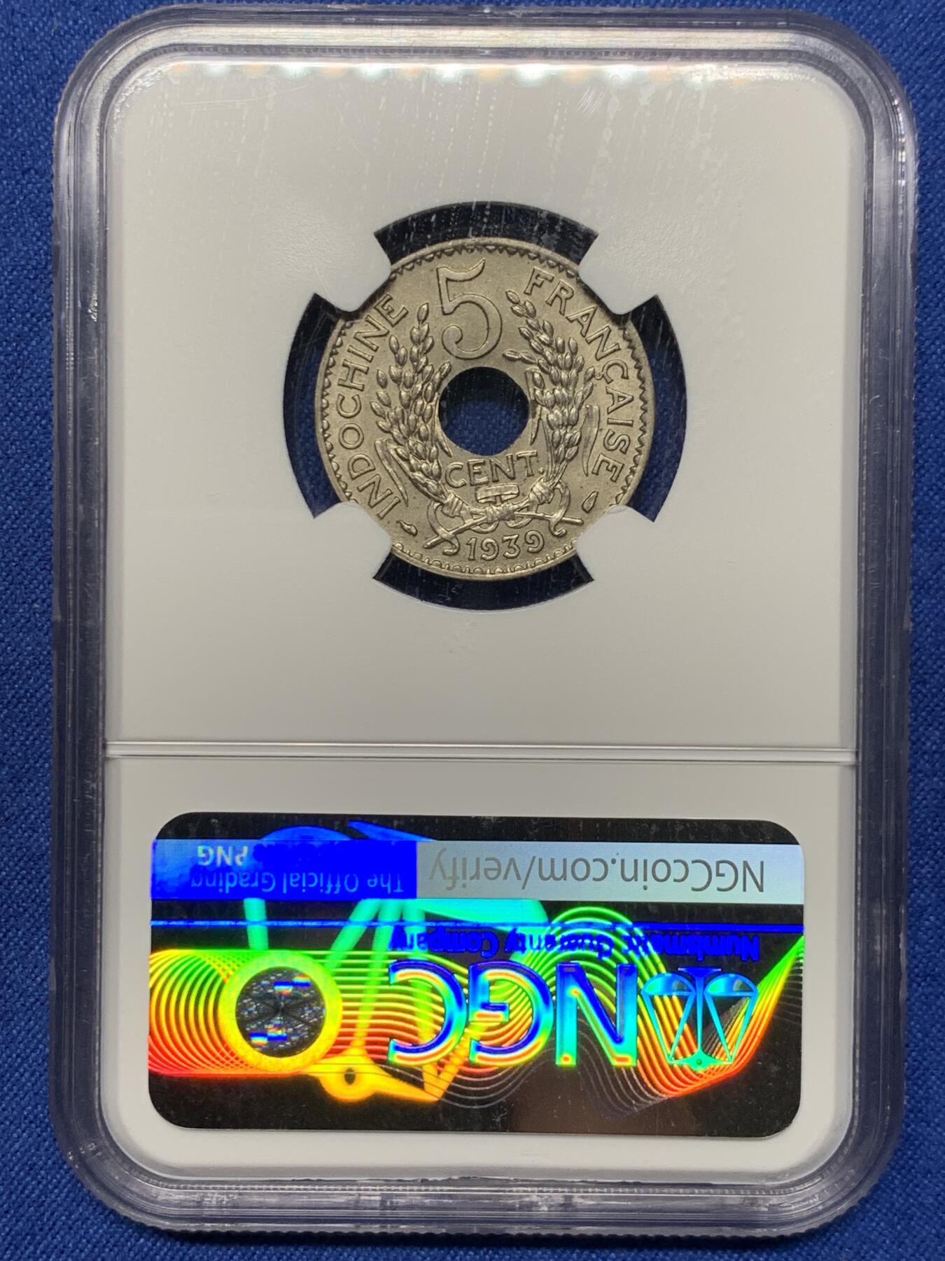 《竞宝斋》第360场 周日，周一  2场连拍 （全场包邮） NGC MS64 法属印支1939年中孔5分铜镍币，玛丽安娜女神+丰饶角，中孔设计，难得64收藏级品相。