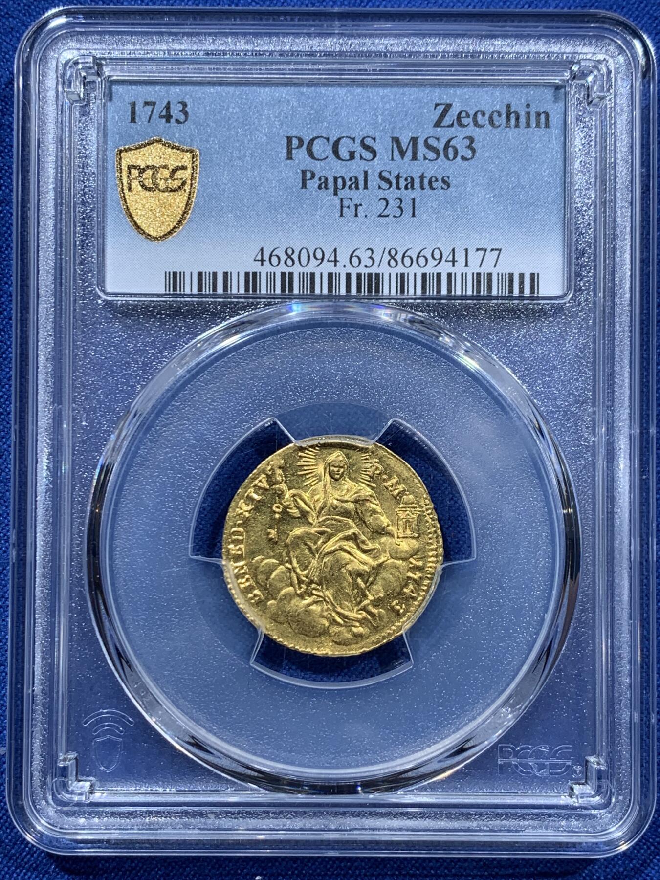 《竞宝斋》第361场 周日，周一  2场连拍 （全场包邮） PCGS MS63 意大利 教皇国1743年zeechin金币 亚军分 币面深打压印清晰 丝滑，金光闪闪 非常少见的早期金币  3.42克 999金