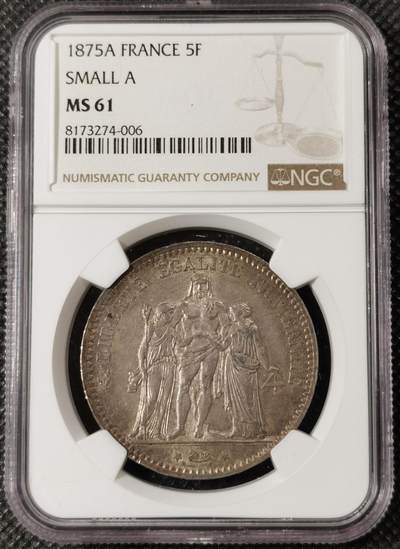 甄臻铺-世界钱币拍卖（第8期）新铺开张，欢迎捧场 - NGC-MS61 1875年法国大力神5法郎，包浆厚重，低评