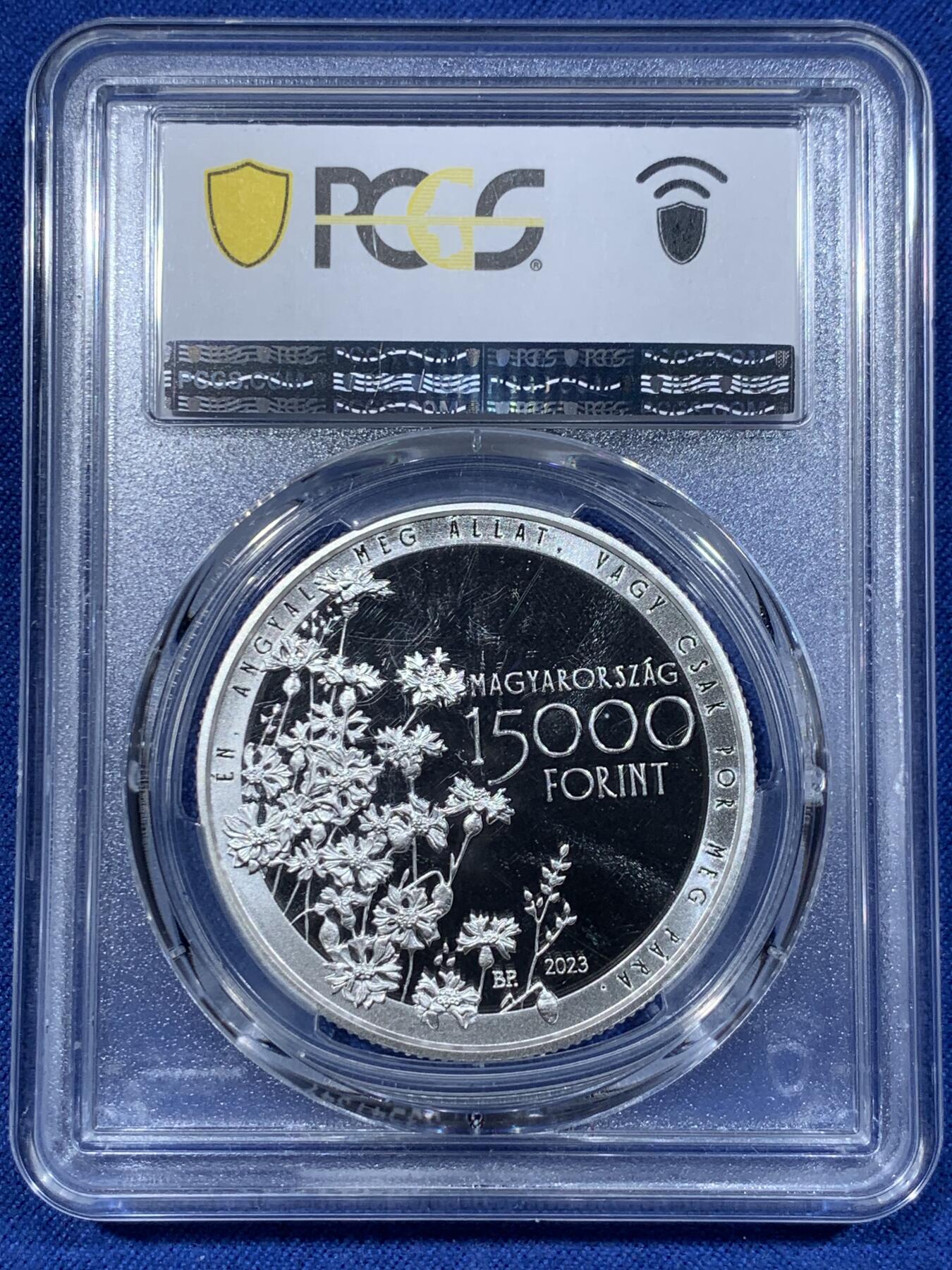 《竞宝斋》第362场 周日，周一，周二  3场连拍 （全场包邮） PCGS PR69DCAM 匈牙利2023年诗人作家米哈伊.维特斯.索科奈诞辰250周年15000福林精制银币（925银1盎司重，币径38.61MM，限量发行5千枚，匈牙利著名的启蒙时代诗人和作家，被誉为“poeta doctus”。）