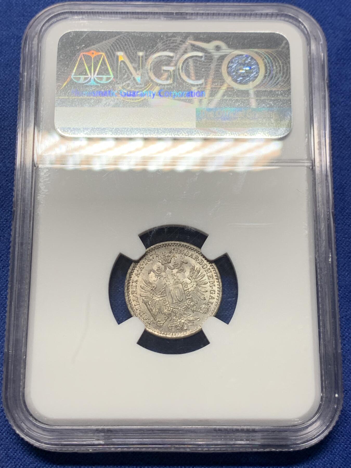 《竞宝斋》第363场 周日，周一，周二  3场连拍 （全场包邮） NGC MS65 奥匈帝国1872年约瑟夫·弗朗茨一世10克鲁泽银币 不错的分数