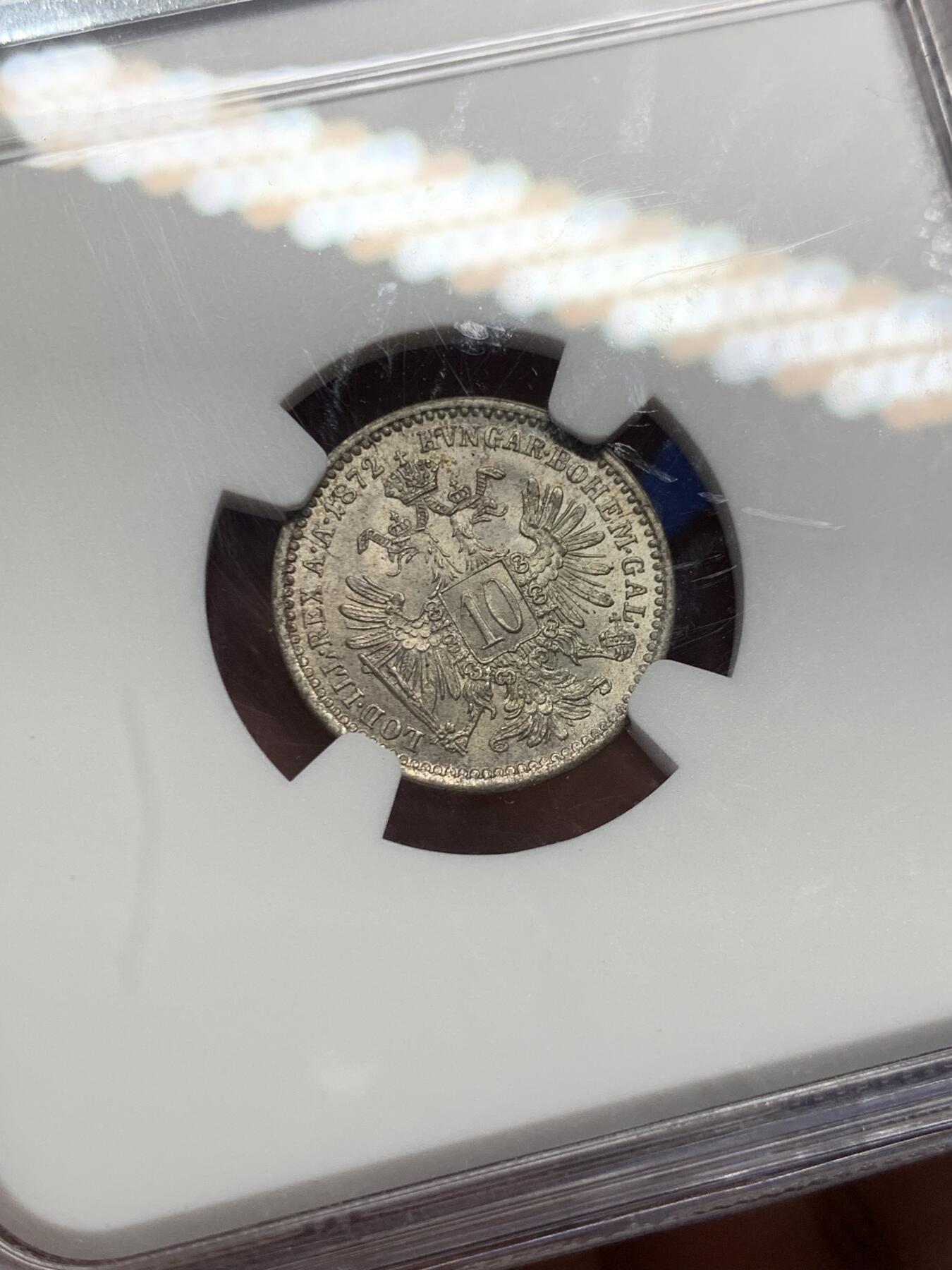 《竞宝斋》第363场 周日，周一，周二  3场连拍 （全场包邮） NGC MS65 奥匈帝国1872年约瑟夫·弗朗茨一世10克鲁泽银币 不错的分数