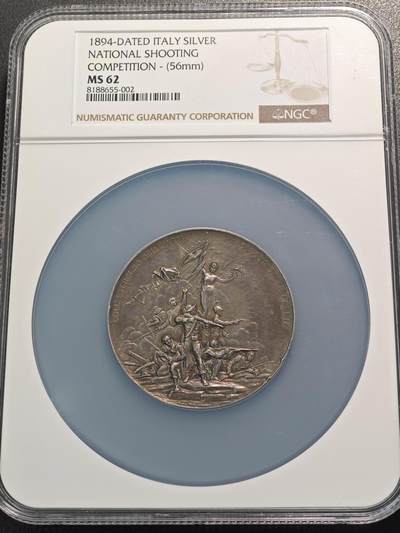 【德藏】世界币章拍卖第124期（拍品征集中~欢迎藏友联系） - 1894年 意大利全国射击节奖章56mm纪念大银章 NGC MS62
