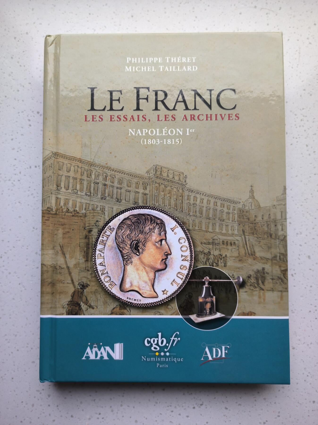 博洋堂世界钱币拍卖第117期（全场包邮） Le Franc样币系列之拿破仑一世样币目录，该领域集大成之作，精准把握拿一珍稀样币价值，避雷仿冒赝品，八五新，瑕疵如图。图书资料因具有可复制性，售出不退不换，顺丰陆运到付（运费根据距离10-16元不等）