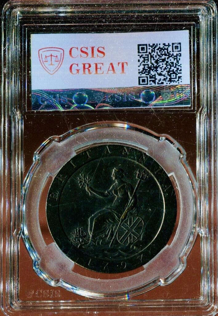 CSIS-GREAT评级精品钱币拍卖第二百九十三期 英国大车轮后铸币  csis