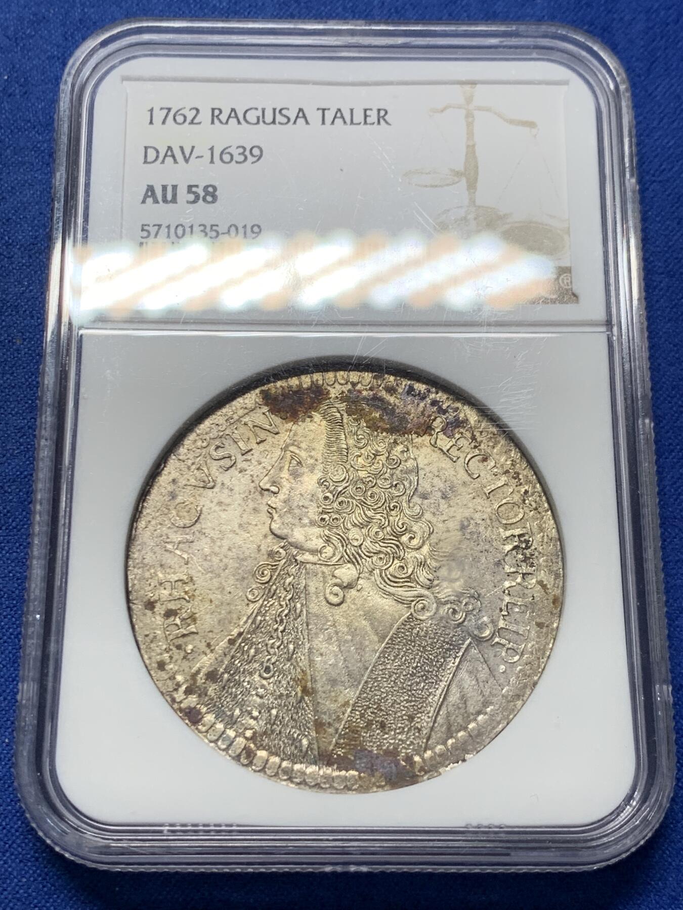 《竞宝斋》第370场 周日，周一 2场连拍 （全场包邮） NGC AU58 拉古萨共和国 1762年 泰勒大银币 大波浪清晰 打制的非常好 这款通常弱打 所以更显难得 背面减重痕排列均匀 可藏的品相 季军分