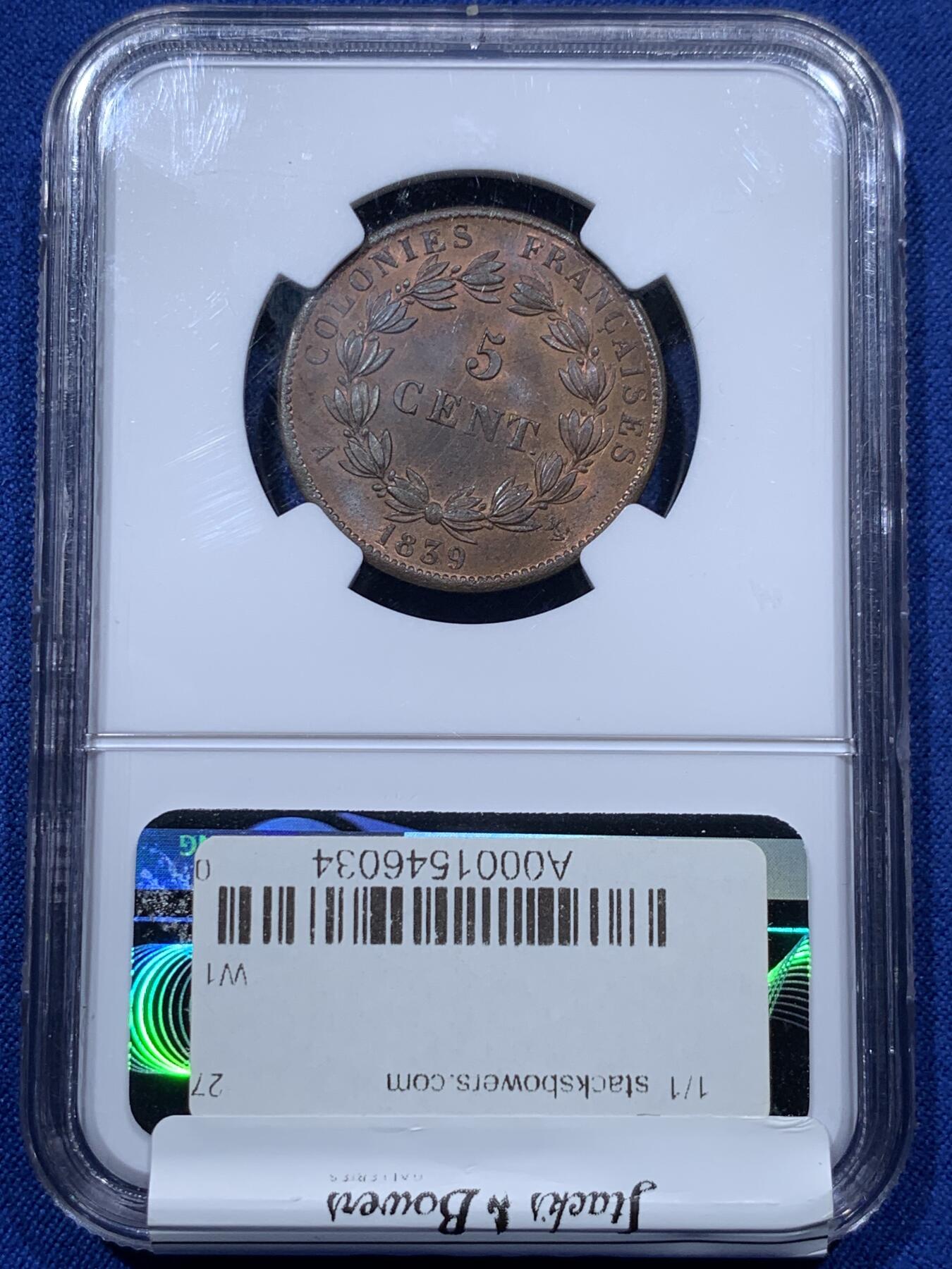 《竞宝斋》第373场 周日，周一，周二 3场连拍 （全场包邮） NGC MS64BN 法国1839年菲利普一世5生丁铜币，流通于法属西印度。铜光犹存，状态丝滑。法属早期流通铜币高分难遇，此前MS-61分竞宝斋700元不含佣成交，64分稀奇首拍