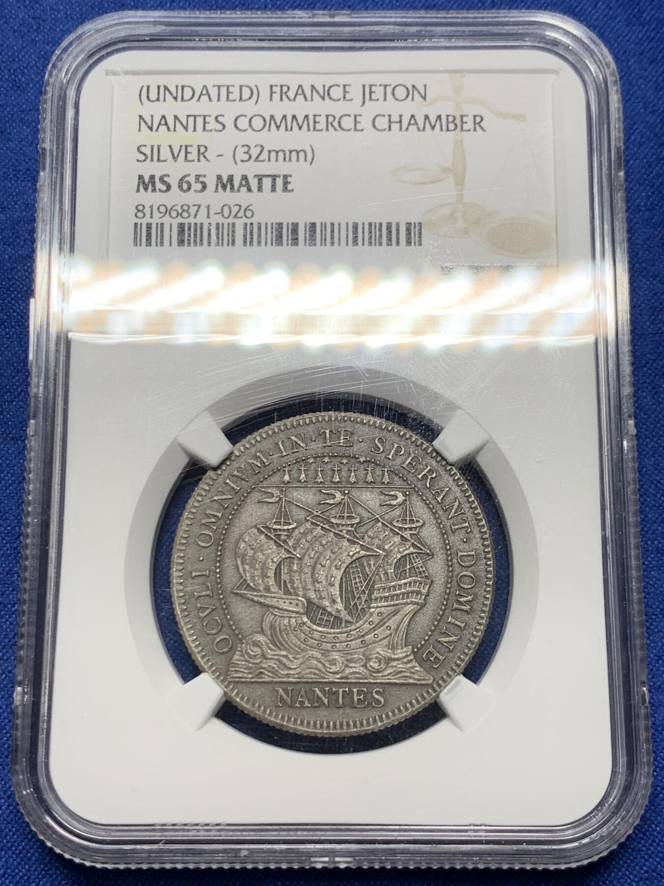 《竞宝斋》第373场 周日，周一，周二 3场连拍 （全场包邮） NGC MS65MATTE 法国19世纪南特商会纪念银章，matte磨砂版