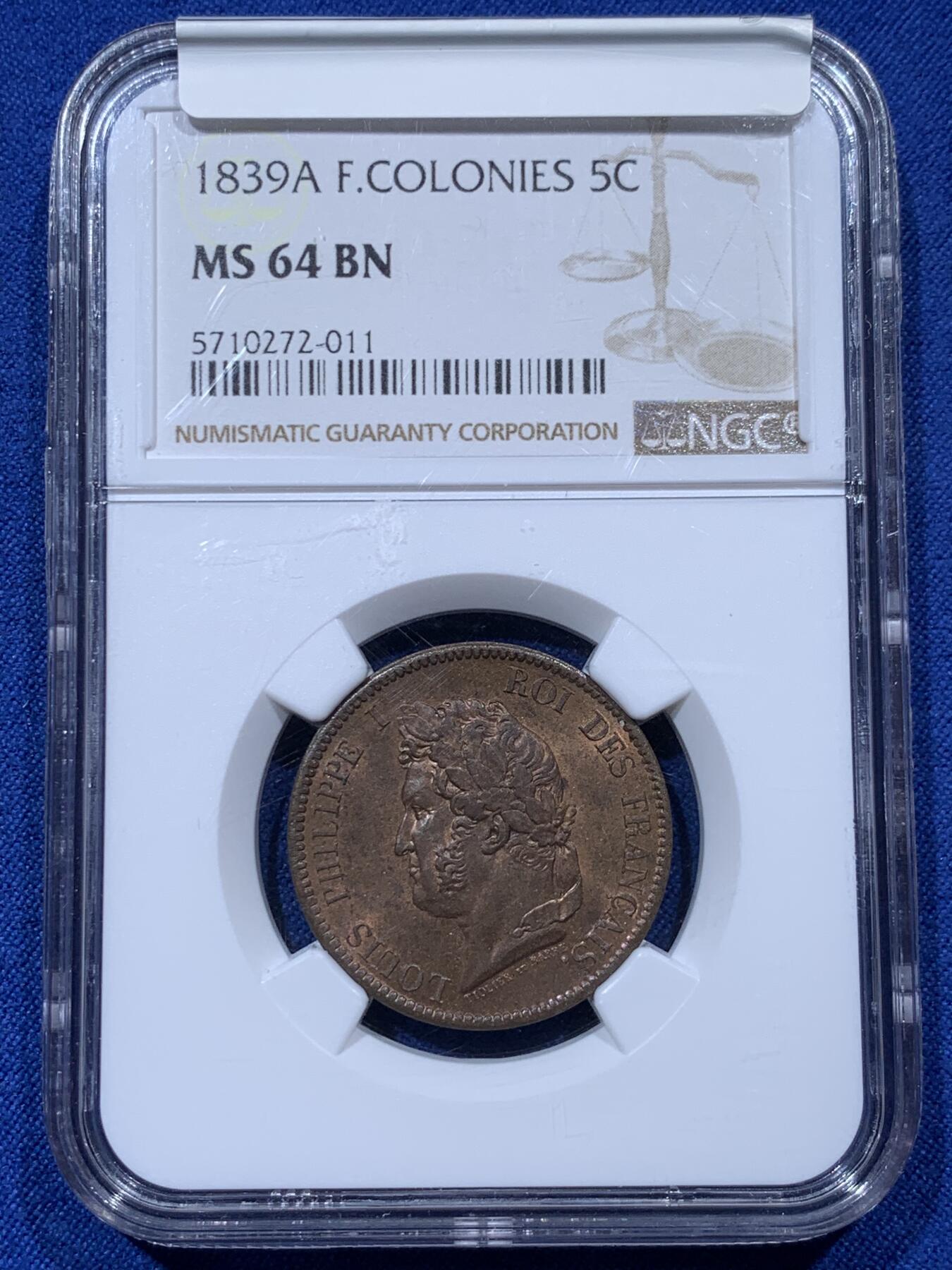 《竞宝斋》第373场 周日，周一，周二 3场连拍 （全场包邮） NGC MS64BN 法国1839年菲利普一世5生丁铜币，流通于法属西印度。铜光犹存，状态丝滑。法属早期流通铜币高分难遇，此前MS-61分竞宝斋700元不含佣成交，64分稀奇首拍