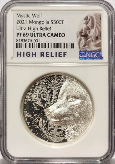 博洋堂世界钱币拍卖第129期（全场包邮） NGC PF69 ULTRA CAMEO 蒙古2021年500图格里克 发行量2500枚稀有 野生动物苍狼加厚双面超高浮雕1盎司精制银币 HIGH RELIEF标签 无任何氧化痕迹保存完美个人原盒送评 怀疑运气因素没给到70 稀缺品种