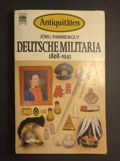 （晚8点正式开拍）古林万国勋赏爱藏第13期-分享拍场赚佣金 - DEUTSCHE MILITARIA 1808 - 1945：德国军事文物（1808 - 1945 年）海涅出版社 非常好的古董书收藏和学习物品