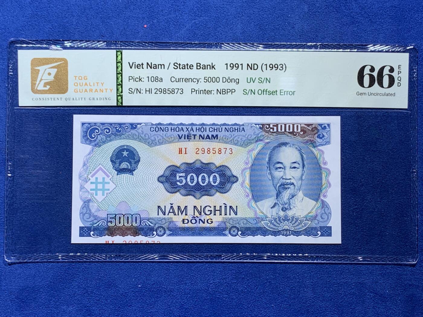 《竞宝斋》第382场 周日，周一，周二 3场连拍 （全场包邮） TQG 66EPQD 越南5000盾错钞，序列号打错位置，稀少品种