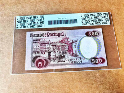 【Blue Auction】世界纸币精拍第667期【精】——16级TOP拍卖/信誉/品质/专业/高效💫 葡萄牙 1979年500埃斯库多 PCGS66EPQ 