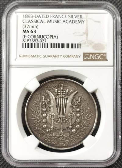  甄臻铺-世界币章拍卖（第19期），送拍享返佣金等优惠多多 - NGC-MS63 1893年法国银质古典音乐学院奖章，直径37mm，正面是竖琴和植物纹饰，背面有“ÉCOLE DE MUSIQUE CLASSIQUE”字样和年份。适合收藏，成色不错
