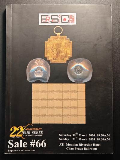 【德藏】【麦稀奇收藏嘉年华】世界币章拍卖第134期（拍品征集中~欢迎藏友联系） - 95新 2024年 泰国ESC拍卖行拍卖目录 内容涵盖佛牌纸币瓷器硬币等 全彩铜板纸印刷 全书约384页 部分页内有写字