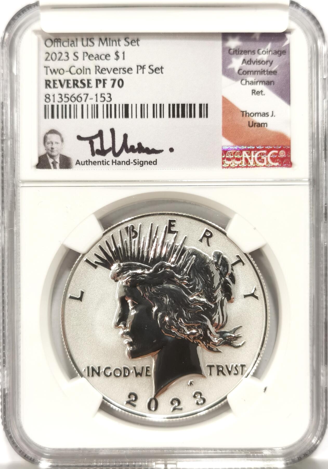 【麦稀奇收藏嘉年华】 博洋堂美国及美洲钱币专场拍卖②暨第127期（全场包邮） NGC REVERSE PF70 美国2023年S版和平反向精制1美元银币，反向精制稀少，70分更是罕见，公民铸币咨询委员会主席Thomas J. Uram签名特殊标签3