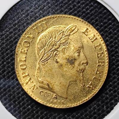 KK钱币收藏小铺 第301期 百期特拍3连拍第3场  周末发货 -  1867法国拿三10法郎金币 复刻品 镀金!