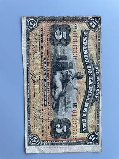 （被鸽重拍）古巴 1896 百年老钞 - （被鸽重拍）古巴 1896 百年老钞