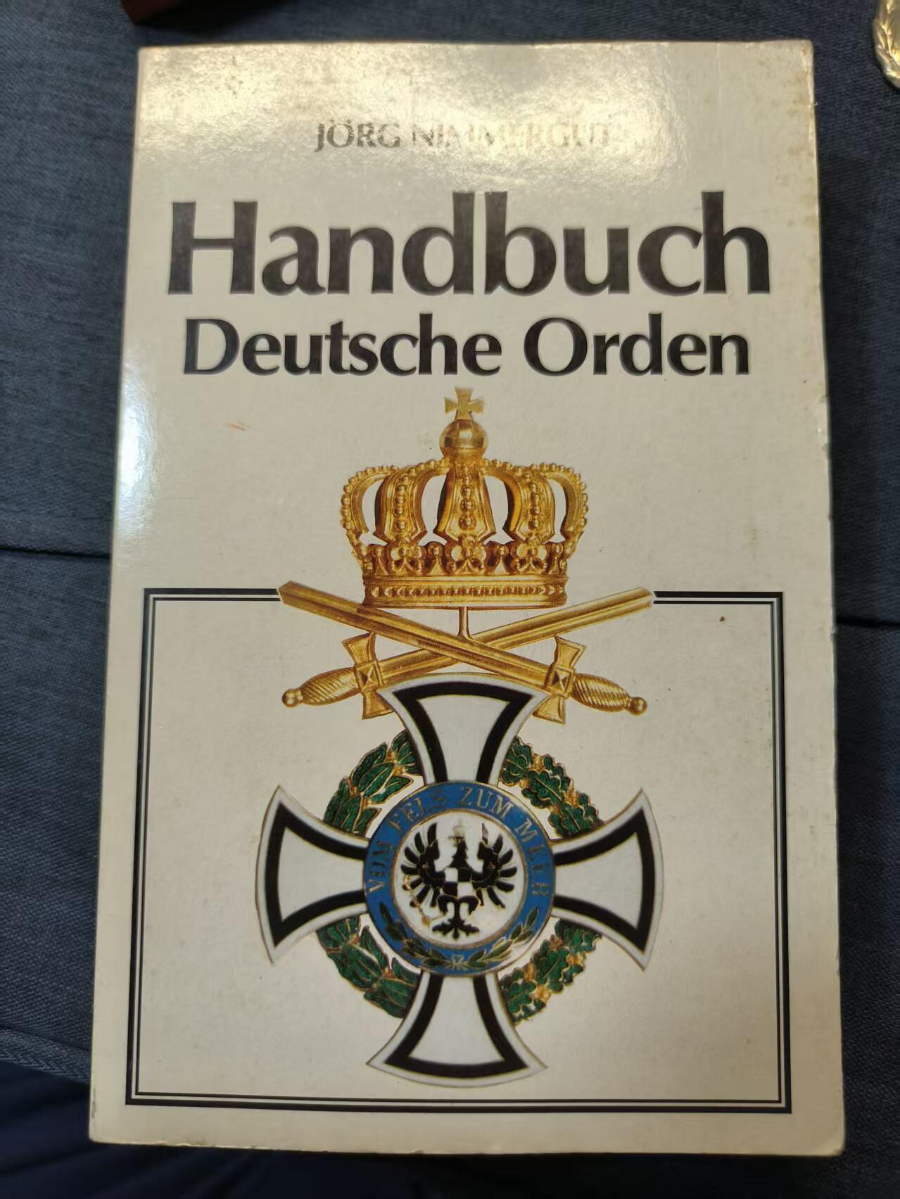 罗岚⭐爱藏⭐精品专拍-分享拍场赚佣金 《Handbuch Deutsche Orden》（《德国勋章手册》 ）作者-Jörg Nimmergut-Heinz Nickel Verlag出版 德国勋章博物馆协会协定权威参考资料