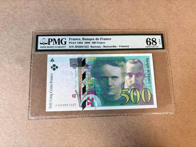 【Blue Auction】第685期——法国纸币专场Part I (1962-2000) - 【p160d】法国 2000年500法郎 居里夫人PMG68EPQ 超高分 老壳