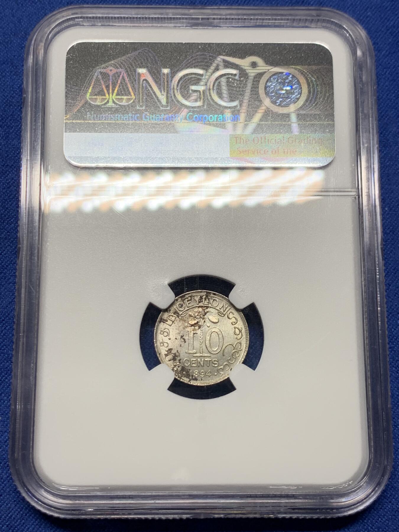 《竞宝斋》第397场 周日，周一，2场连拍 （全场包邮） NGC MS63 英属锡兰1894年10分银币  品相一流 包浆可能影响了分数