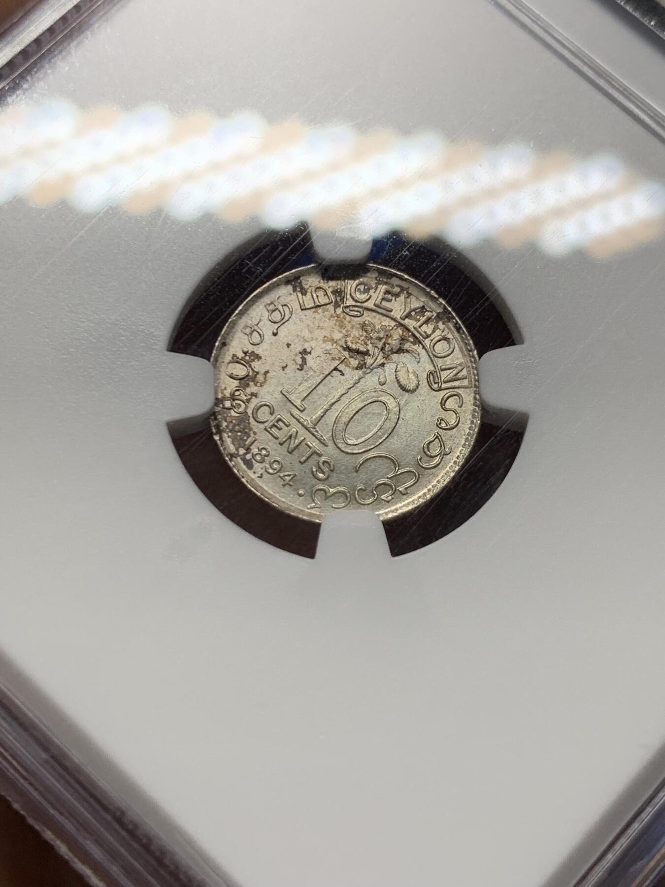 《竞宝斋》第397场 周日，周一，2场连拍 （全场包邮） NGC MS63 英属锡兰1894年10分银币  品相一流 包浆可能影响了分数