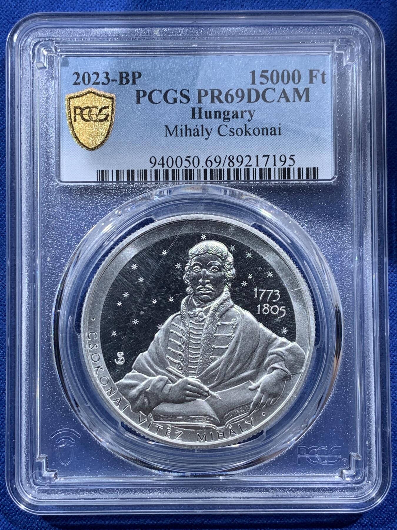 《竞宝斋》第396场 周日，周一，2场连拍 （全场包邮） PCGS PR69DCAM 匈牙利2023年发行诗人作家米哈伊.维特斯.索科奈诞辰250周年15000福林精制银币（925银1盎司重，币径38.61MM，限量发行5千枚，匈牙利著名的启蒙时代诗人和作家，被誉为“poeta doctus”。）