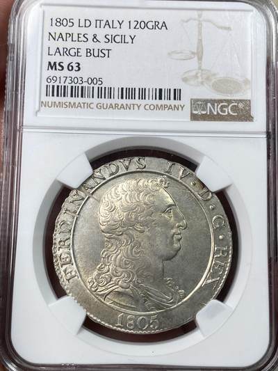 万国钱币拍卖第049期（万国夏季大拍） - NGC MS63 1805意大利那不勒斯和西西里费迪南德四世120格拉纳大银 大头版本 原味淡金彩包浆