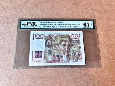 【Blue Auction】第692期——法国纸币专场Part II (Pre 1965) - 【p128d】法国 1954年100法郎 PMG67EPQ 高分