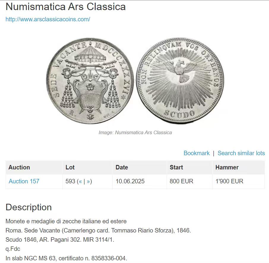 万国钱币拍卖第049期（万国夏季大拍） PCGS MS64 NGC MS64 1846年教皇国教宗缺位斯库多大银 罗马厂铸造，单年发行4000枚，无论是打制还是包浆都非常到位的一枚，类镜面五彩，PC亚军分，更高分仅一枚，典藏级品质。上个月NAC一枚63分到手约人民币1.9万。