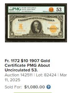 【七百期大拍 拍品火热征集中】✨Blue Auction 世界纸币精拍第691期【精】 美国 1907年（非常见1922版）10美金 黄金券 中西部黄金宝藏特标 大票幅 金黄色的油墨及凹凸感佳 票面硬挺白皙 美国第一任财政部长迈克尔-希雷加斯 升值品种 PMG53EPQ 近新原票 该年份价值更高