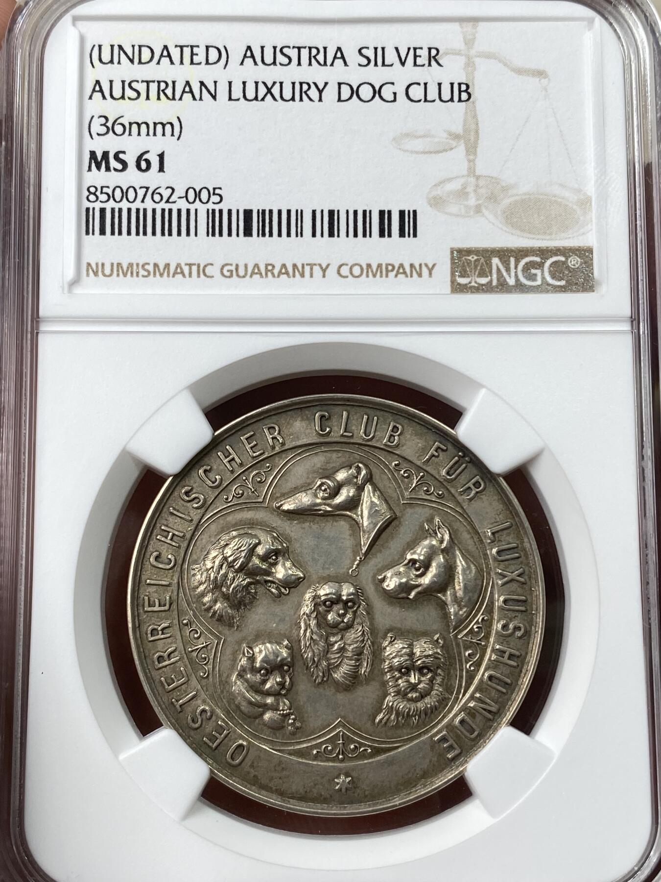 万国钱币拍卖第049期（万国夏季大拍） NGC MS61 19世纪奥地利奢华犬狗狗俱乐部纪念银章 6只不同的欧洲奢华犬非常漂亮 未签名罕见品种