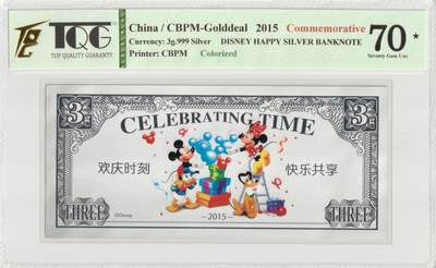 PThappally收藏第51次拍卖，英联邦地区硬币纸币 - 中国 年份 2015, 3 gm Silver, 纪念钞 "Disney Happy Happy Silver Banknote, "CBPM-Golddeal 2015, 认证于: TQG 70* Seventy Gem UNC