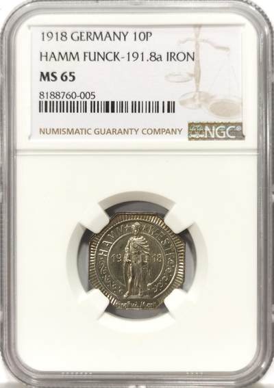 博洋堂世界钱币拍卖第130期（全场包邮） - NGC MS65 德国德紧哈姆1918年10芬尼铁币，少见，唯一评级