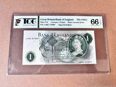 【七百期大拍 拍品火热征集中】✨Blue Auction 世界纸币精拍第693期【精】 - 英国 1963年1镑 TQG66EPQ 