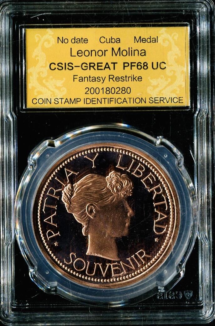 CSIS-GREAT评级精品钱币拍卖第三百零七期 古巴 臆造币章 CSIS68