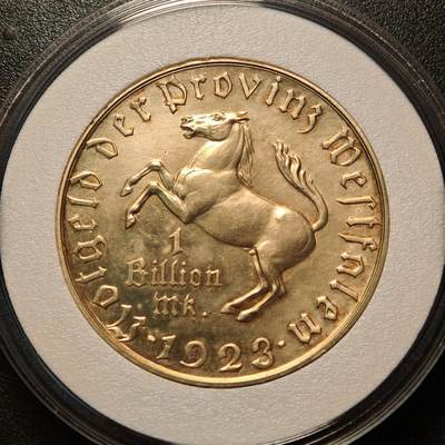 【德藏】世界币章拍卖第137期（拍品征集中~欢迎藏友联系） - 1923年 德国德紧威斯特法伦马币1万亿镀金马克 大名誉品 世界上面值最大的硬币 发行量仅100枚 直径约：60.1mm；重约：84.4g