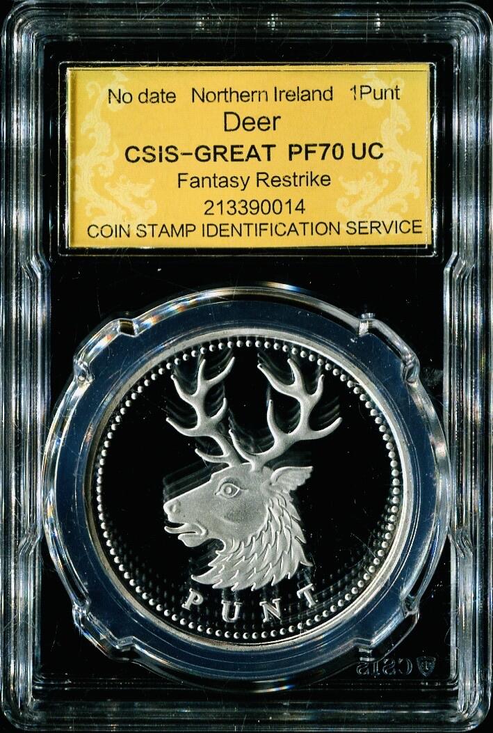CSIS-GREAT评级精品钱币拍卖第三百零七期 北爱尔兰 鹿 臆造币章 CSIS70