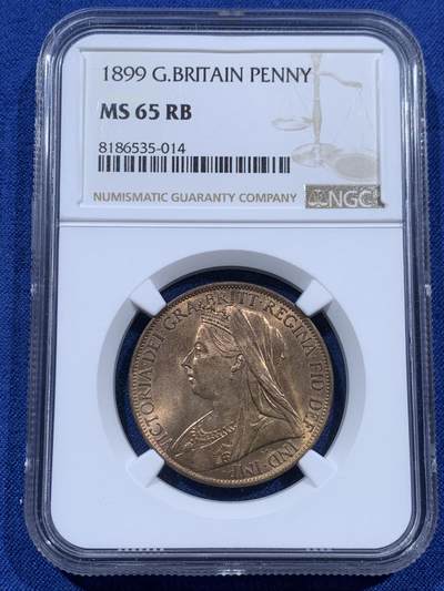 《竞宝斋》第401场 周日，周一，周二，3场连拍 （全场包邮） - NGC MS65RB 英国 1899 维多利亚高分1便士，顶级状态，RB铜光极佳，高分外拍价格持续上涨