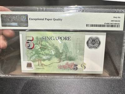 《外钞收藏家》第五百四十七期（本期稀少裸币、刀币、精品评级）（本平台长期征集拍品、欢迎藏友们联系合作） 2005年新加坡塑料钞5元 PMG66