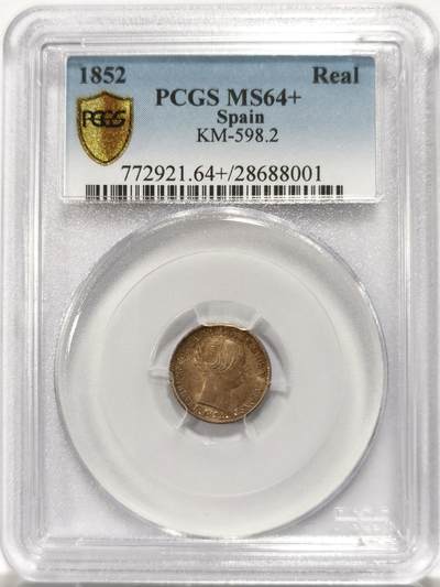 博洋堂世界钱币拍卖第131期（全场包邮） - PCGS MS64+ 1852年西班牙1里亚尔银币 五彩欧洲包浆视觉效果非常出众 猪头妹的高分辅币极其少见，因其辅币流通极为充分，每个年份MS级别的辅币均在个位数以内。同年份的的一枚64分1r银币SBP就有360美元成交，近年来西班牙早期高分涨势极其凶猛，值得藏家重点关注