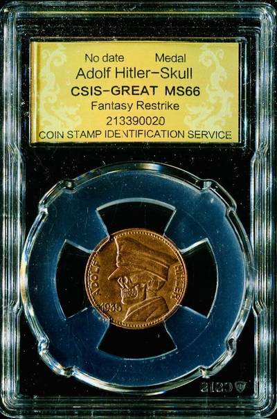 CSIS-GREAT评级精品钱币拍卖第三百零八期 - 希特勒 骷髅臆造币章 CSIS
